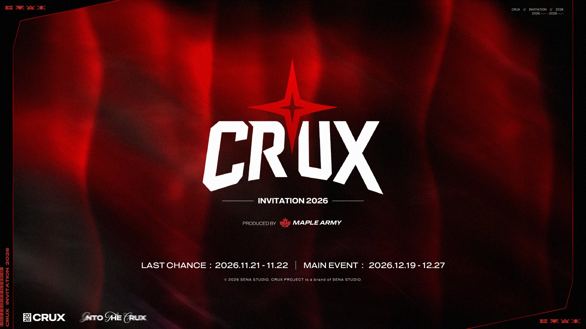 CRUX INVITATION 2026 LAST CHANCE 2026.11.21 - 11.22 / MAIN EVENT 2026.12.19 - 12.27
